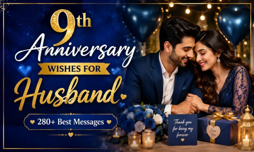 9th Anniversary Wishes for Husband 280+ Best Messages
