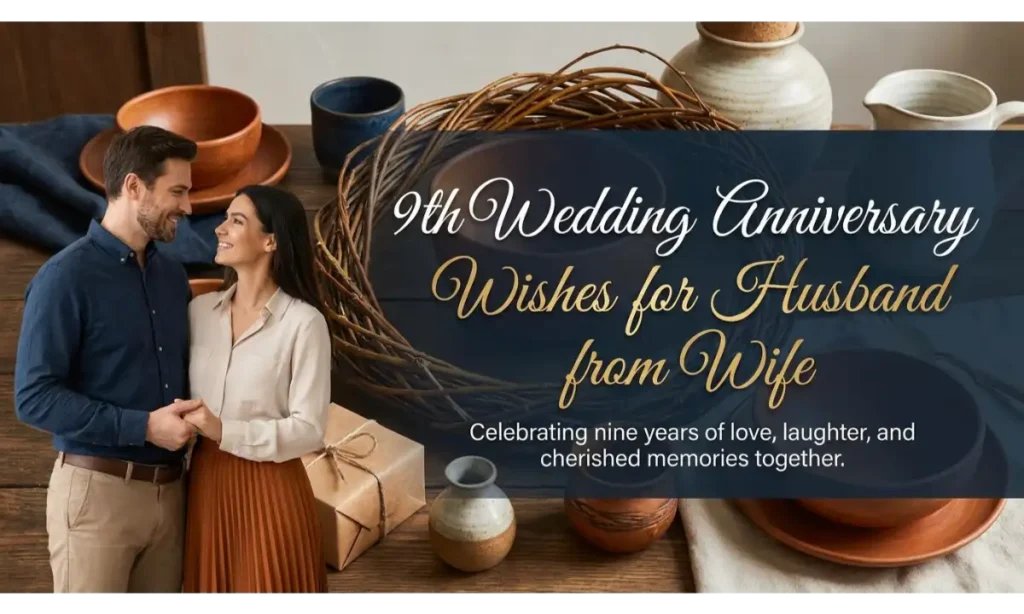 9th Wedding Anniversary Wishes for Husband from Wife